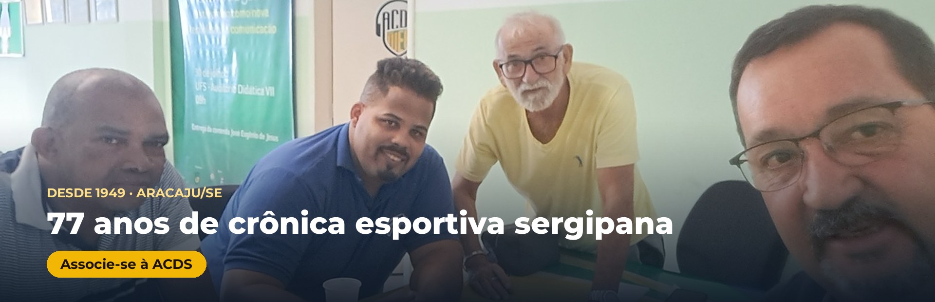 ACDS — 77 anos de crônica esportiva sergipana. Associe-se.